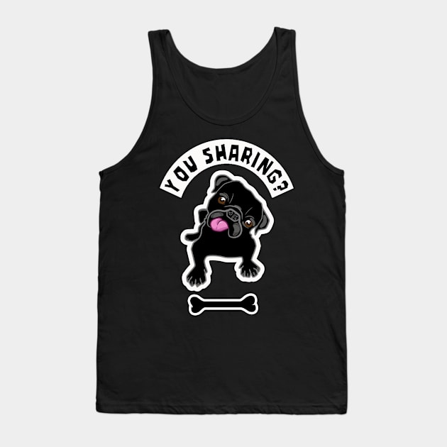 You Sharing? Tank Top by GLStyleDesigns